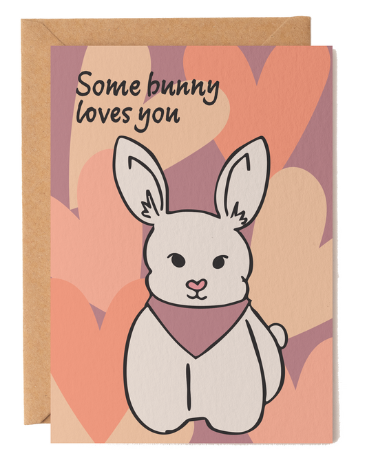 Some Bunny Loves You Easter Card
