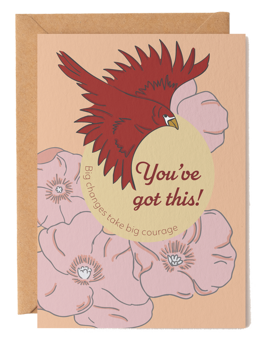 You’ve Got This Big Changes Encouragement Card