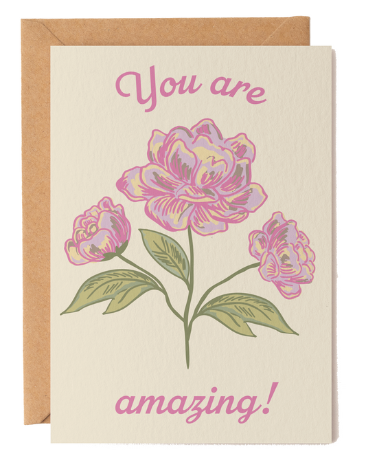 You Are Amazing Floral Card