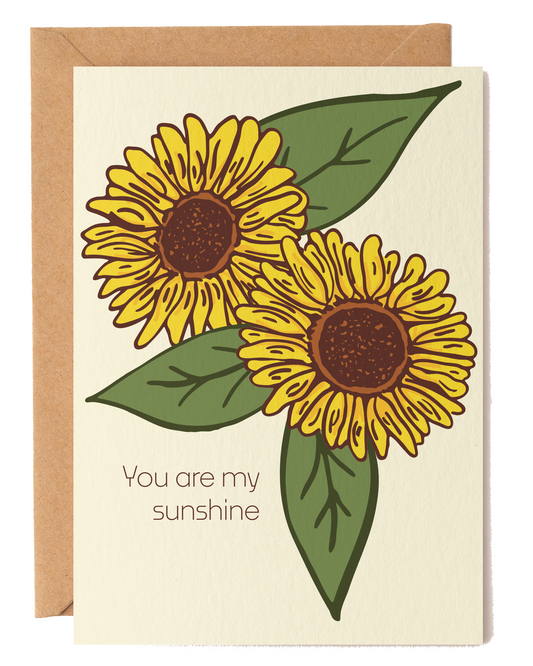 You Are My Sunshine Sunflower Card