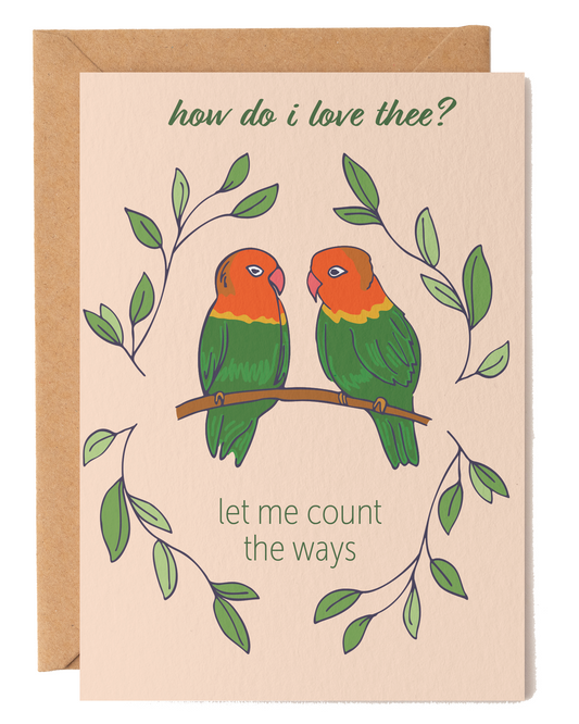 How Do I Love Thee Love Birds Card