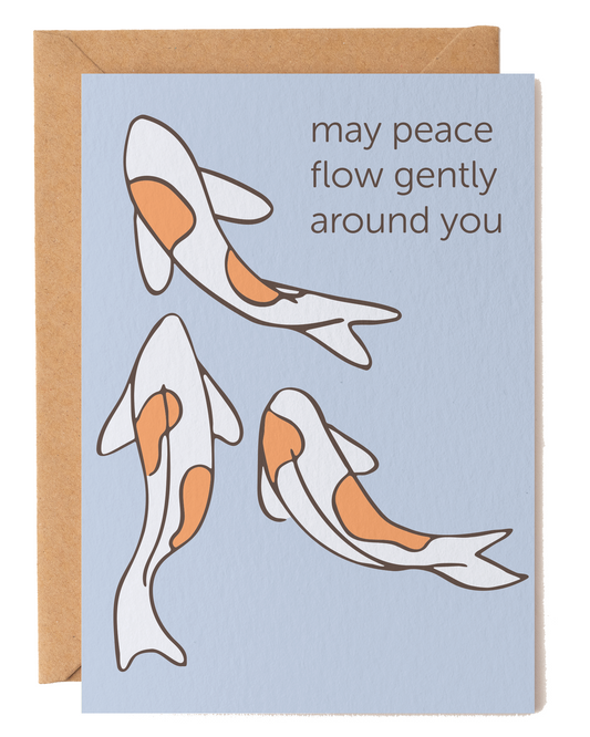 May Peace Flow Gently Around You Koi Sympathy Card