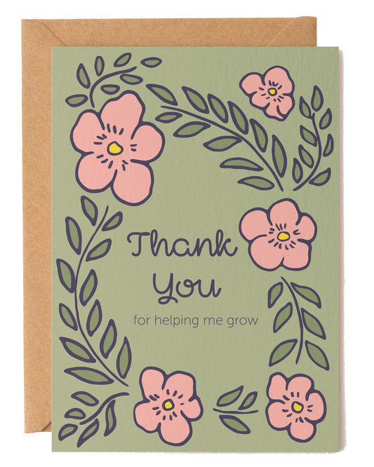 Thank You for Helping Me Grow Card