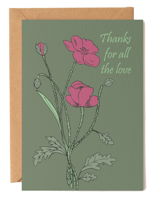 Thanks for All the Love Floral Card